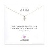 Dogeared All is well Necklace